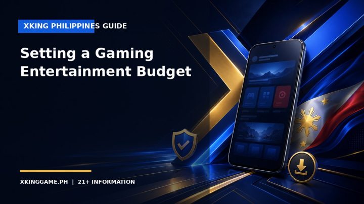 Setting a Gaming Entertainment Budget — XKINGGAME.PH guide